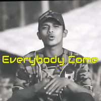 Everybody Come (Single)