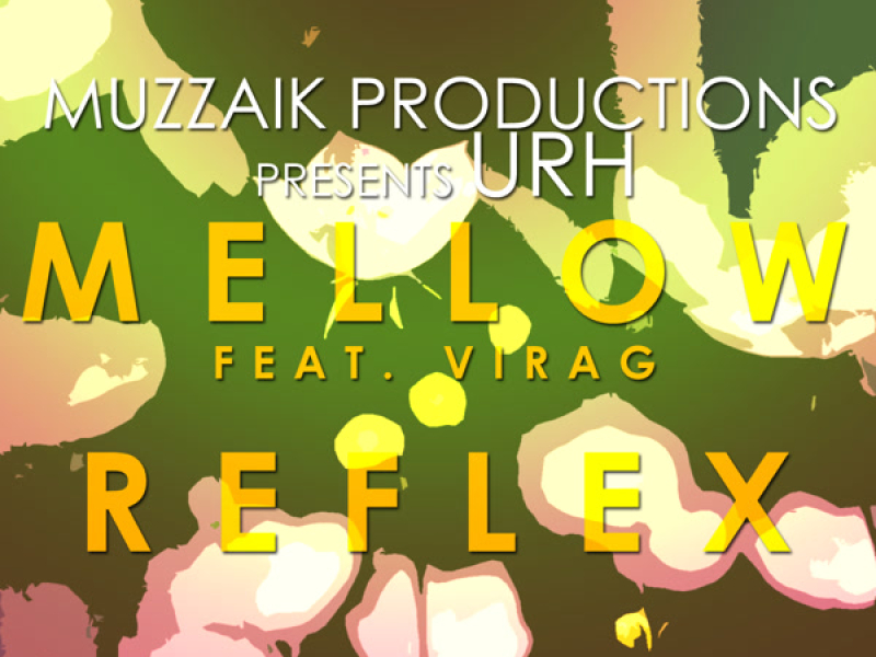 Mellow / Reflex (Single)