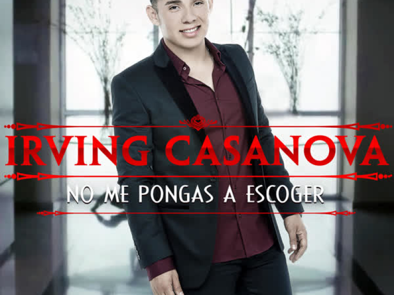 No Me Pongas a Escoger (Single)