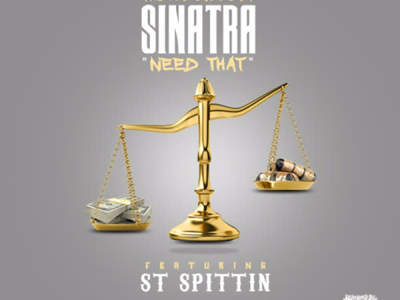 Need That (feat. St Spittin) (Single)