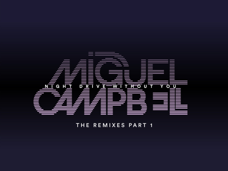 Night Drive Without You - The Remixes Pt1