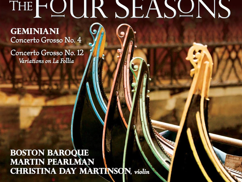 Vivaldi: The Four Seasons - Geminiani: Concerti grossi Nos. 4 & 12