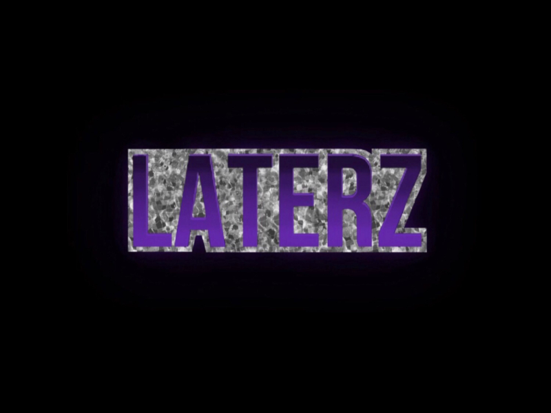 LATERZ (Single)