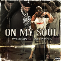 On My Soul (feat. Toohdabands) (Single)