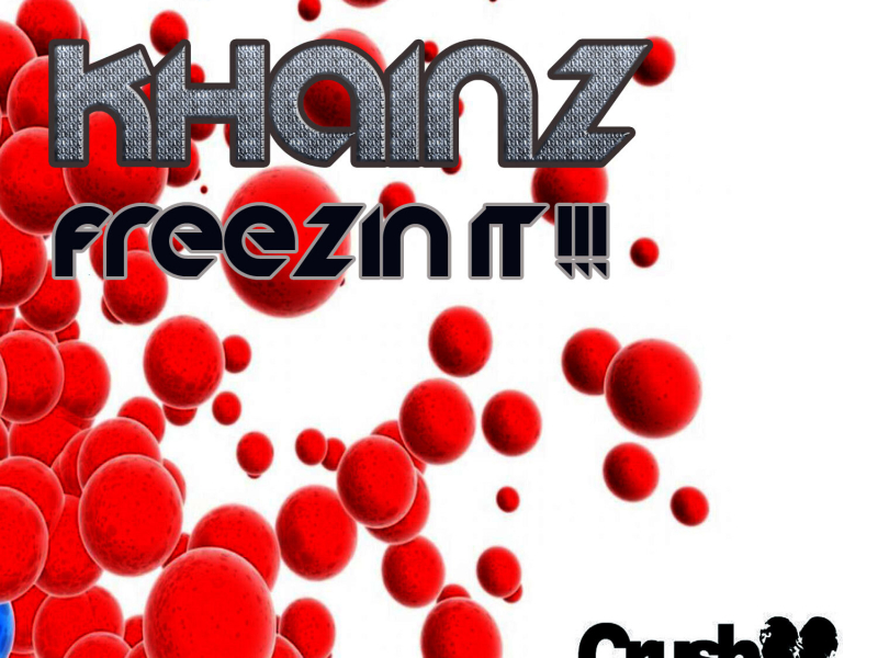 Freezin It (Single)