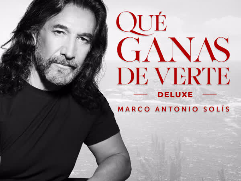 Qué Ganas de Verte (Deluxe) (EP)