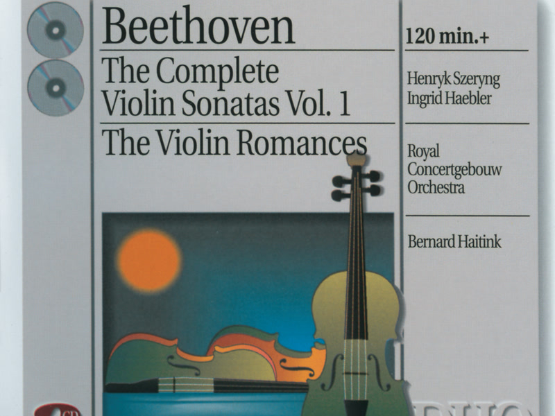 Beethoven: The Complete Violin Sonatas, Vol. I; The Violin Romances