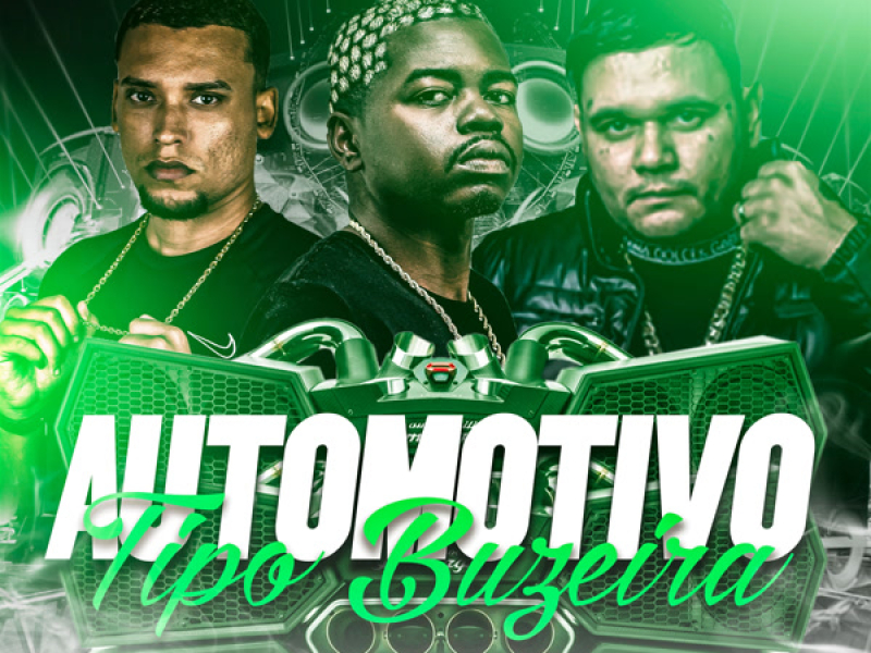 Automotivo Tipo Buzeira (Single)
