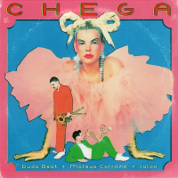 Chega (Single)