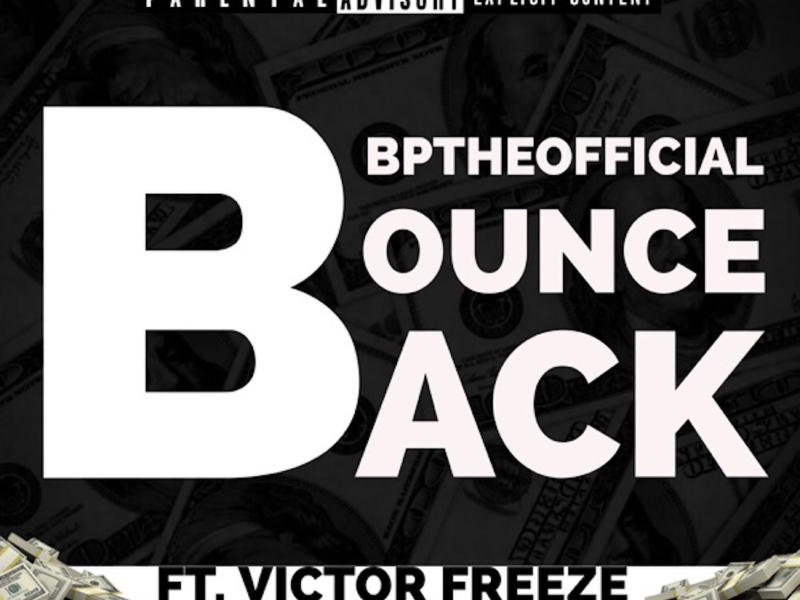 Bounce Back (feat. Victor Freeze) (Single)