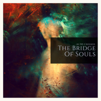 As We Crossed the Bridge of Souls (Single)