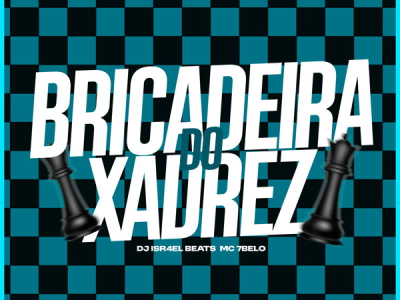 Brincadeira Do Xadrez (Single)