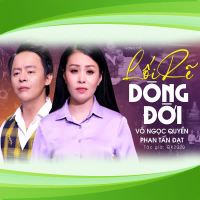 Tân Cổ Lối Rẽ Dòng Đời (Single)