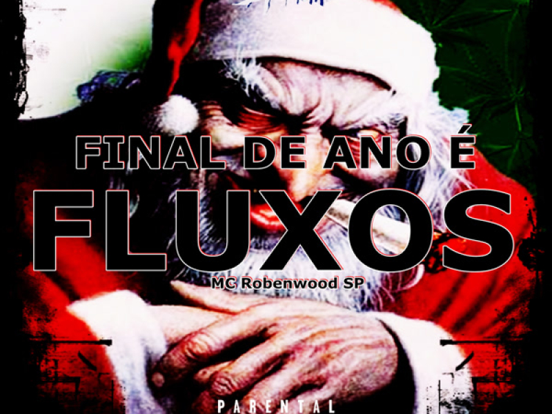 FINAL DE ANO É FLUXOS (Single)