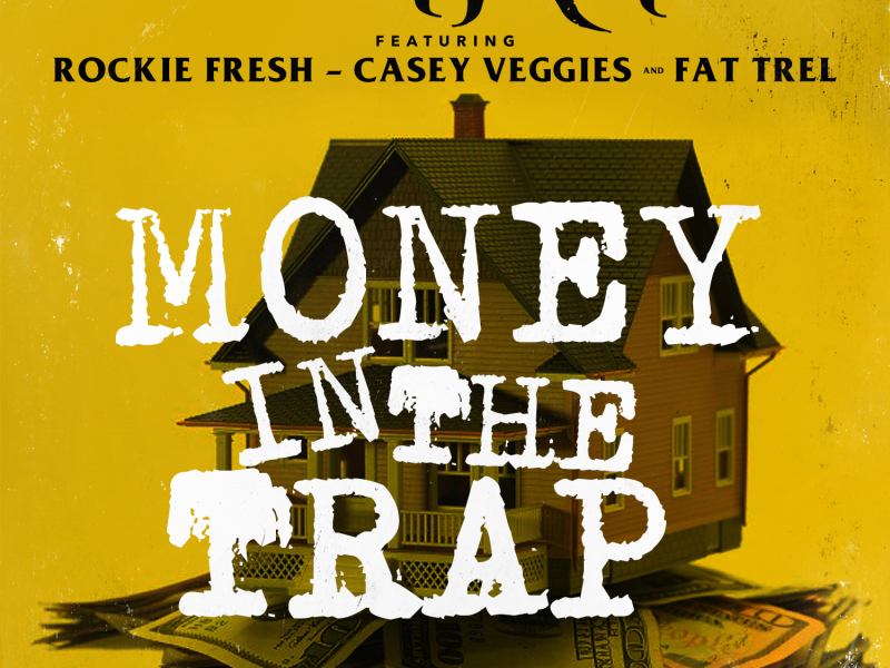 Money in the Trap (feat. Rockie Fresh, Casey Veggies & Fat Trel)