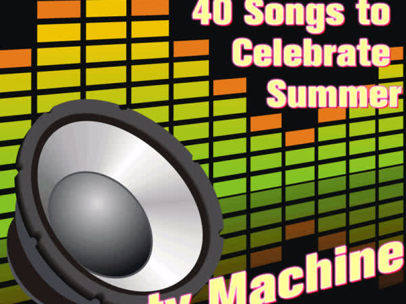 School's Out! 40 Songs to Celebrate Summer