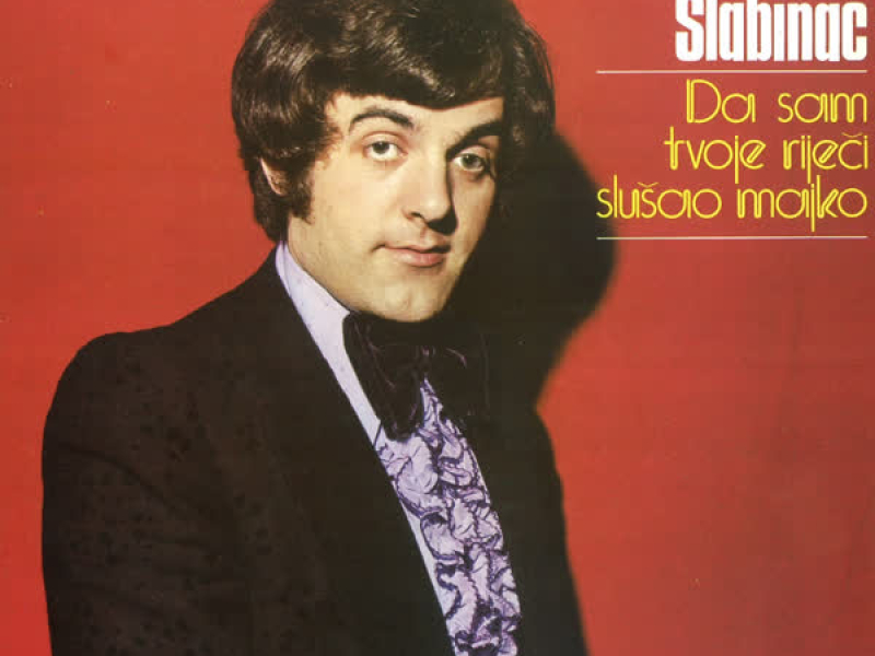 Da Sam Tvoje Riječi Slušao Majko