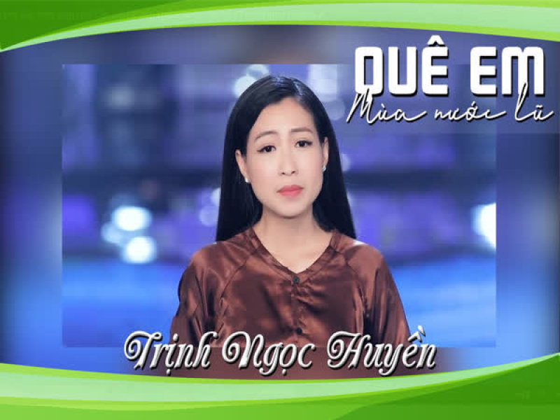 Quê Em Mùa Nước Lũ (Single)