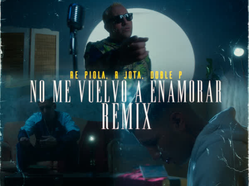 No Me Vuelvo a Enamorar (Remix) (Single)