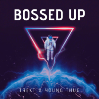 Bossed Up (Single)