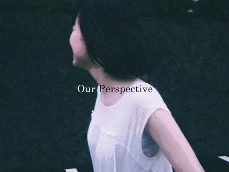 Our Perspective (Single)