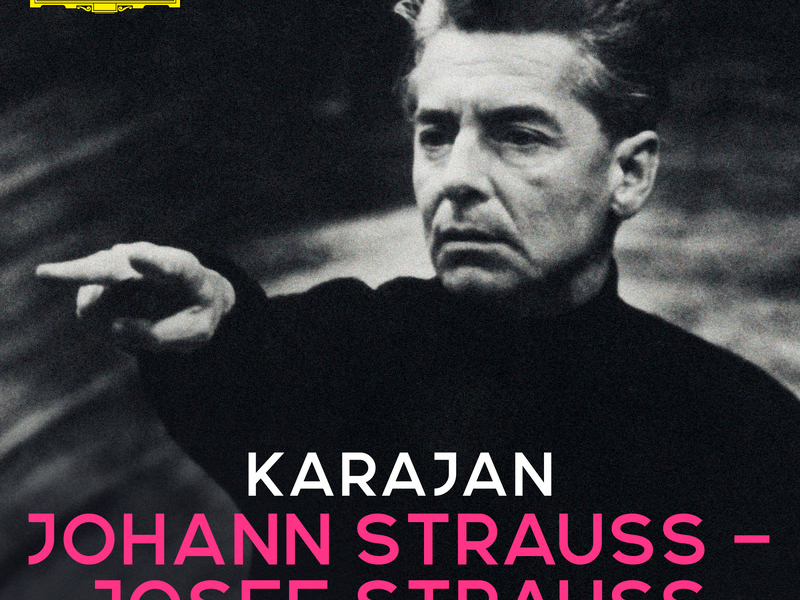 Karajan A-Z: Johann Strauss - Josef Strauss