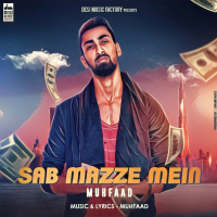 Sab Mazze Mein (Single)