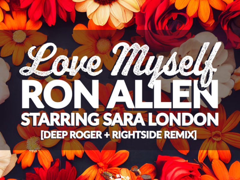 Love Myself (Deep Roger & Rightside Remix) (Single)