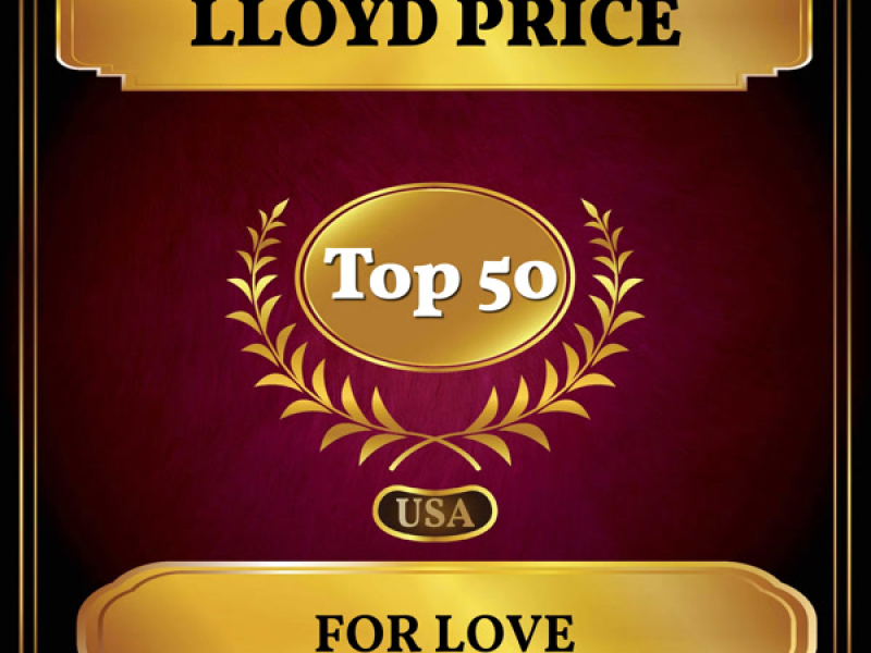 For Love (Billboard Hot 100 - No 43) (Single)
