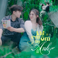 Khi Em Ôm Lấy Anh (Single)