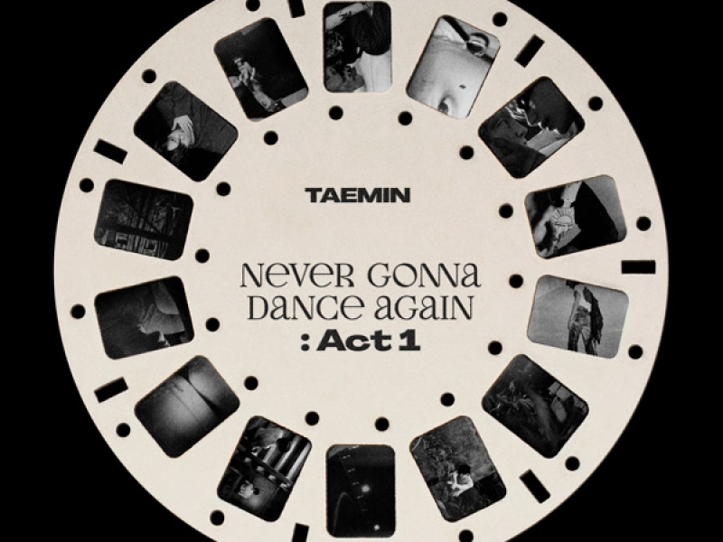 Never Gonna Dance Again : Act 1 - The 3rd Album