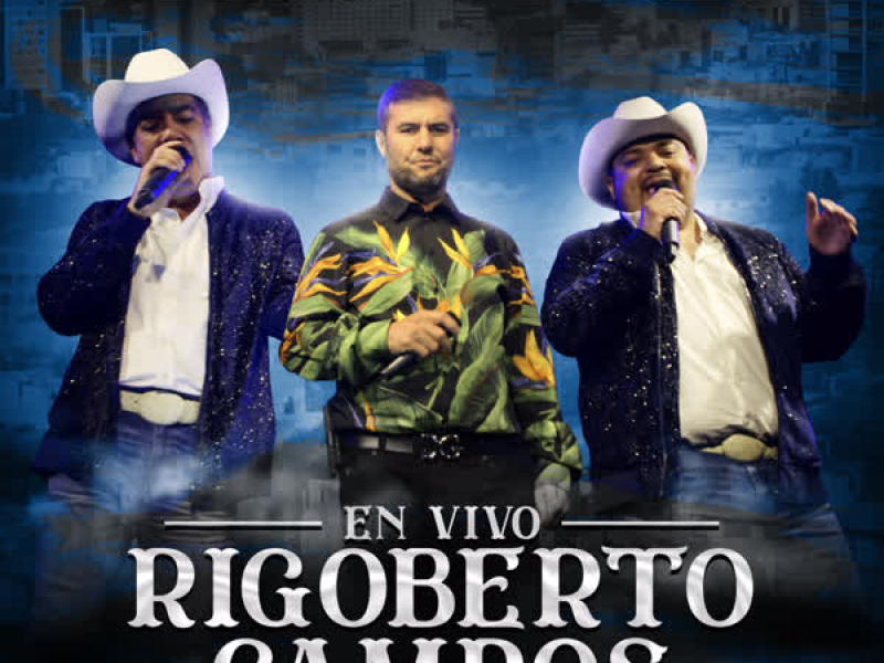 Rigoberto Campos (En Vivo) (Single)