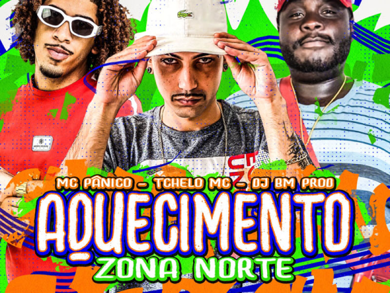 AQUECIMENTO ZONA NORTE (Single)