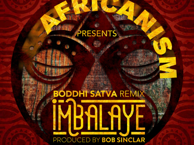 Imbalayé (Boddhi Satva Remix) (Single)
