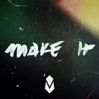 Make It (Single)