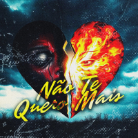 Não Te Quero Mais (Single)