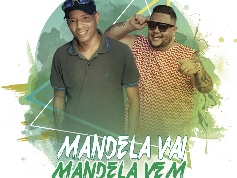 Mandela Vai Mandela Vem (Single)