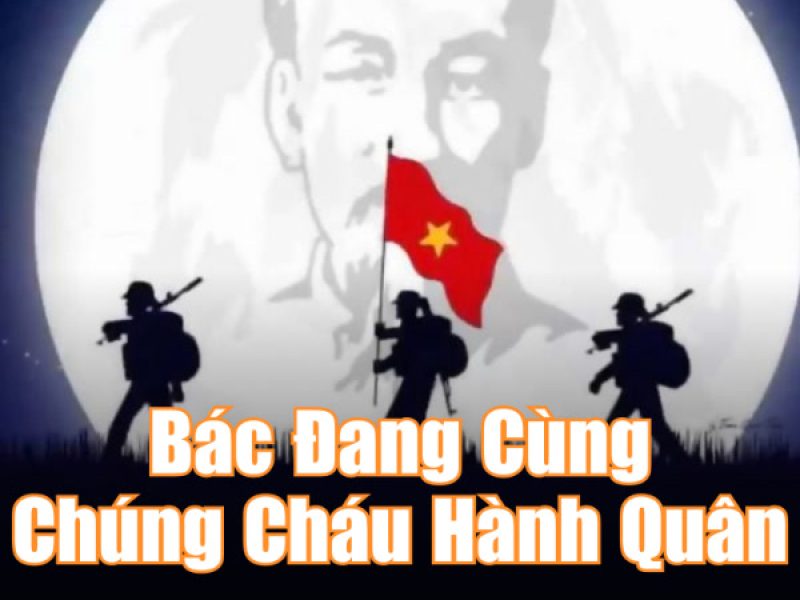 Bác Đang Cùng Chúng Cháu Hành Quân (SS Remix) (Single)