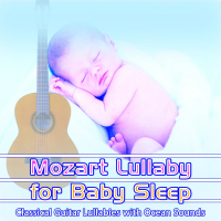 Mozart Lullaby for Baby Sleep: Classical Guitar Lullabies with Ocean Sounds (Single)