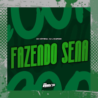 Fazendo Sena (Single)