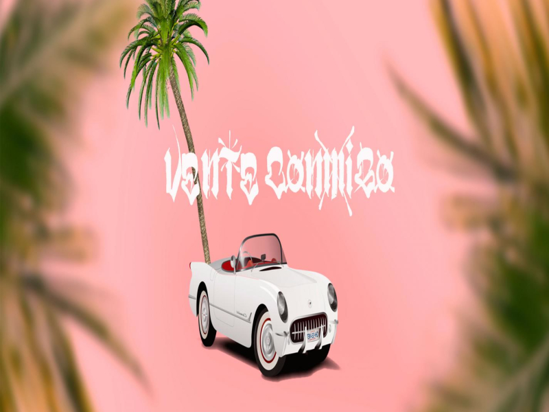 Vente Conmigo  (feat Tny Cortez) (Single)