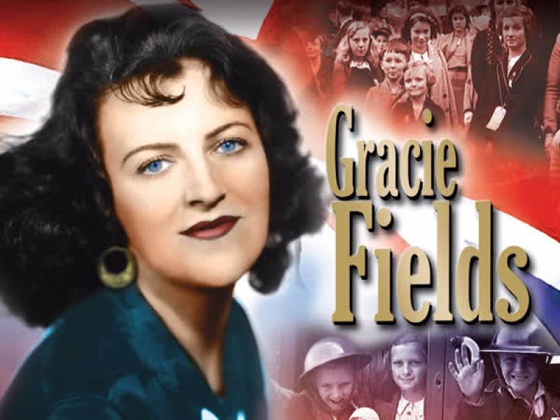 Gracie Fields: The Perfect Collection. Cherished 30's and 40's Hits from the Inimitable Lancashire Lassie