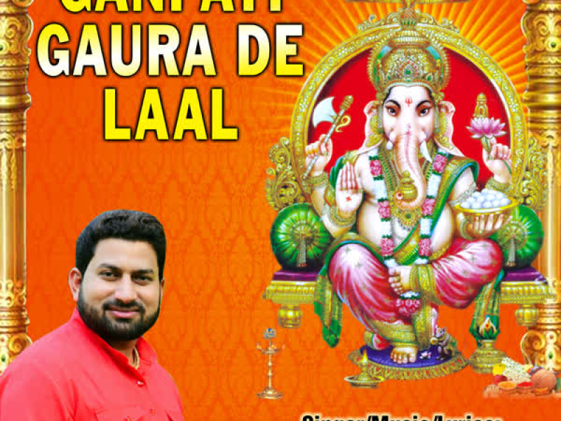 Ganpati Gaura De Laal (Single)