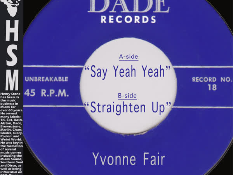 Say Yeah Yeah / Straighten Up