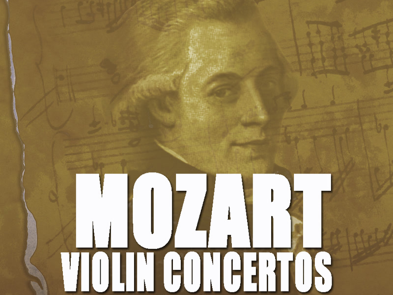 Mozart: Violin Concertos No. 2 and 4