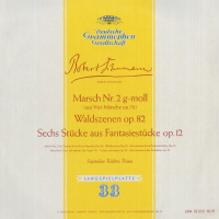 Schumann: Marsch No.2, Op.76; Waldszenen, Op.82; Fantasiestücke, Op.12