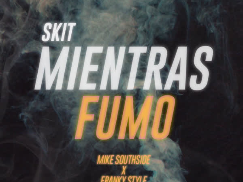 Mientras Fumo (Single)