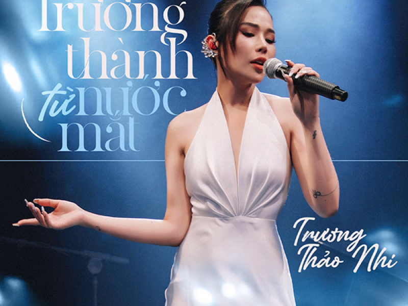 Trưởng Thành Từ Nước Mắt (Single)