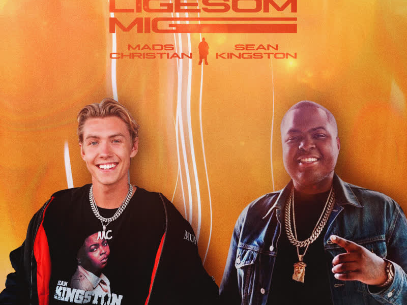 Ligesom Mig (feat. Sean Kingston) (Single)