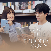 Chỉ Vì Quá Thương Em (Single)